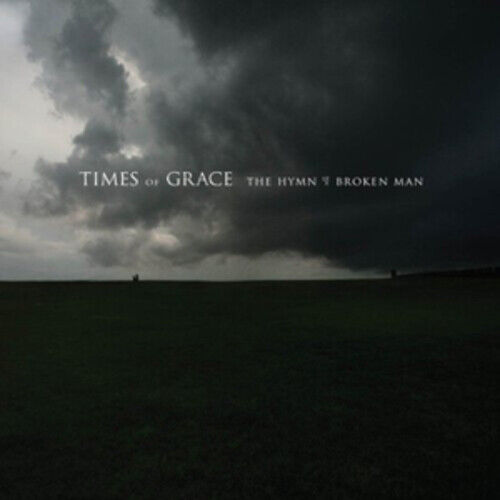 Times of Grace : The Hymn of a Broken Man CD (2011) Pre-Owned