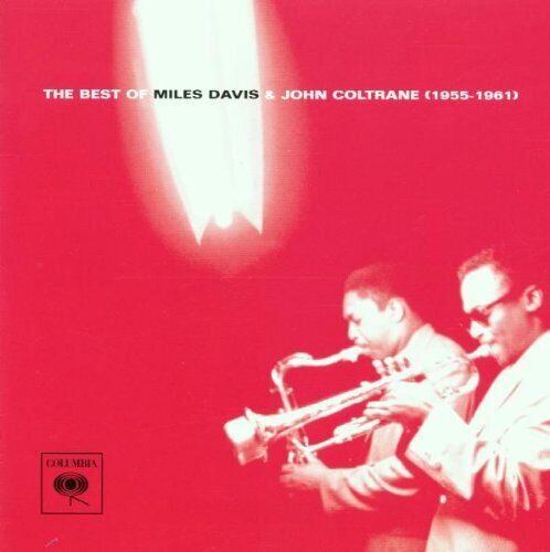 Coltrane, John : The Best of Miles Davis and John Coltran CD Pre-Owned