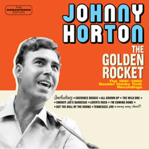 Johnny Horton : The Golden Rocket CD (2014) Pre-Owned
