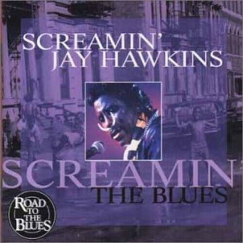 Screamin Jay Hawkins : Screamin the Blues CD Pre-Owned