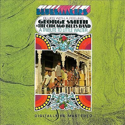 George Smith & the Chicago Blues Band : Blues With a Feeling CD (2013) Pre-Owned
