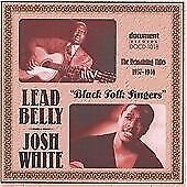Leadbelly/josh White 1937 - 1946 CD (2000) Pre-Owned