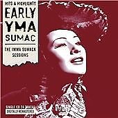 Yma Sumac : Early Yma Sumac: The Imma Sumack Sessions CD (2019) Pre-Owned