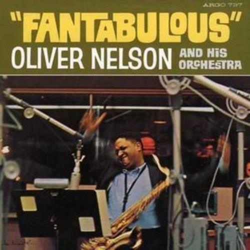 Oliver Nelson : Fantabulous CD (2008) Pre-Owned