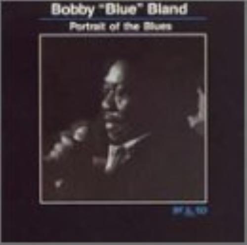 Bland, Bobby Blue : Portrait of the Blues CD Pre-Owned