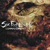 Six Feet Under : Commandment CD (2007) Pre-Owned