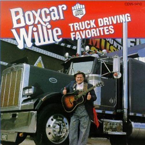 Boxcar Willie : Truck Driving Favorites CD Pre-Owned