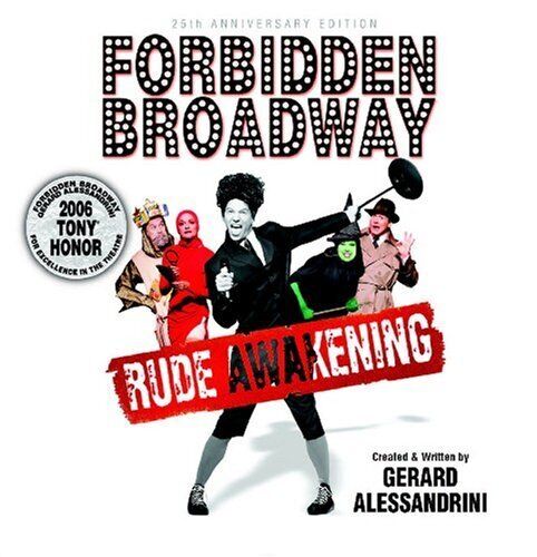 Gerard Alessandrini : Forbidden Broadway - Rude Awakening CD (2008) Pre-Owned