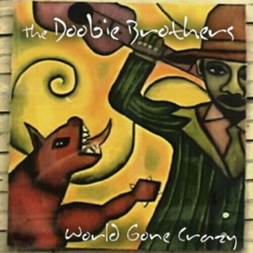 The Doobie Brothers : World Gone Crazy CD Album with DVD 2 discs (2010) Pre-Owned
