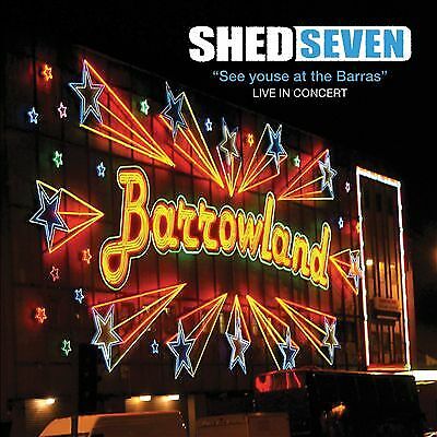 Shed Seven : See Youse at the Barras: Live in ConCert CD Album with DVD 2 Discs Region 2 Brand New