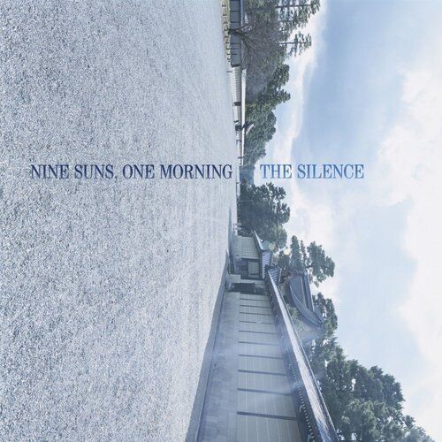 The Silence : Nine Suns, One Morning CD (2016) Pre-Owned