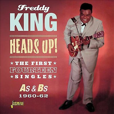Freddy King : Heads Up - The First Fourteen Singles A CD Pre-Owned