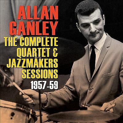 Allan Ganley : The Complete Quartet & Jazzmakers Sessio CD Pre-Owned