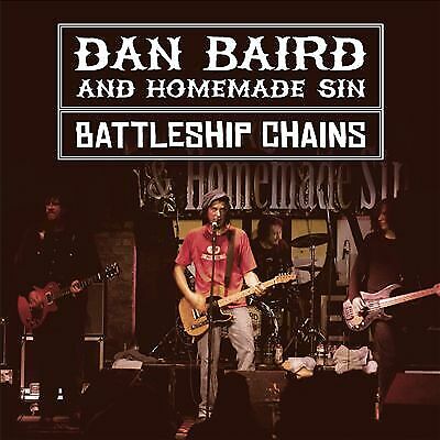 Dan Baird and Homemade Sin: Battleship Chains CD Album DVD:llä (3 levyä, 2019)