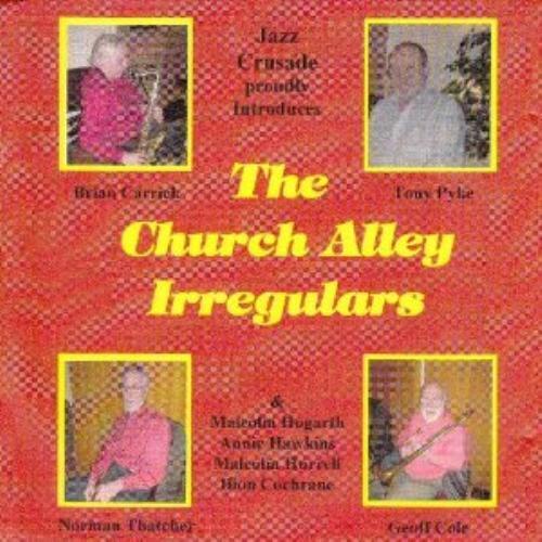 Brian Carrick & Norman Thatcher : The Church Alley Irregulars CD Pre-Owned Brian Carrick & Norman Thatcher : The Church Alley Irregulars CD Pre-Owned