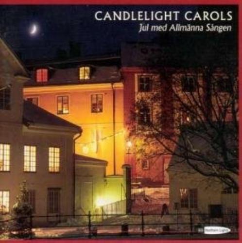 Allmanna Sangen : Candlelight Carols (Alin, Allmanna Sangen) CD (2005) Pre-Owned