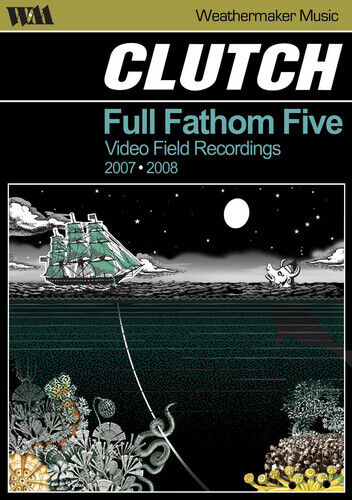 Clutch: Full Fathom Five DVD (2016) Clutch Cert E Region 2 Brand New