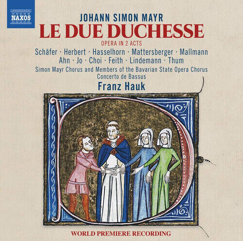 Johann Simon Mayr : Johann Simon Mayr: Le Due Duchesse: Opera in 2 Acts CD 2 Pre-Owned Johann Simon Mayr : Johann Simon Mayr: Le Due Duchesse: Opera in 2 Acts CD 2 Pre-Owned