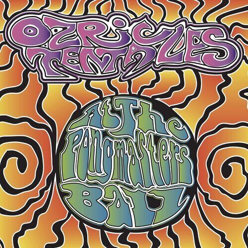 Ozric Tentacles: At the Pongmaster's Ball CD & DVD (2022) Ozric Tentacles: At the Pongmaster's Ball CD & DVD (2022)