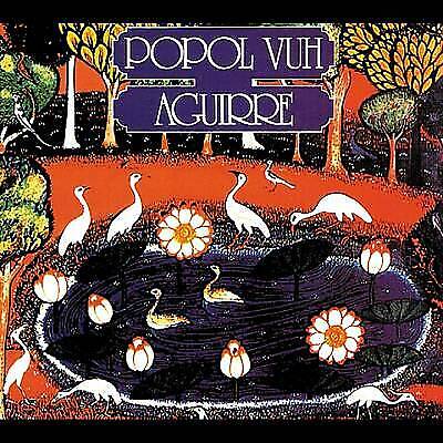 Popol Vuh : Aguirre: Original Soundtrack CD Pre-Owned