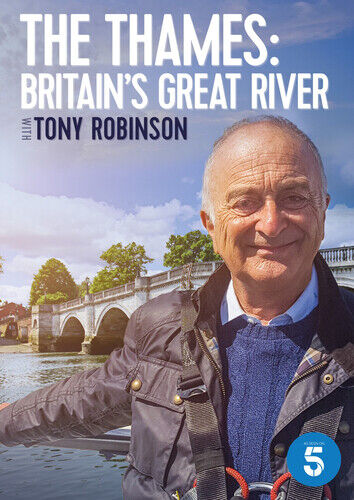 The Thames: Britain's Great River With Tony Robinson DVD (2019) Tony Robinson Region 2 Brand New