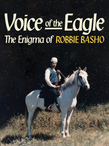 Voice of the Eagle - The Enigma of Robbie Basho DVD (2020) Liam Barker Cert E Region 2 Brand New