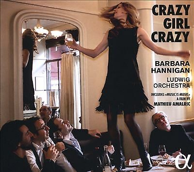 Barbara Hannigan : Crazy Girl Crazy CD Album with DVD 2 Discs (2017) Region 2 Brand New