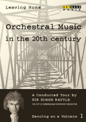 Leaving Home - Orchestral Music in the Twentieth Century DVD (2005)