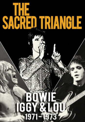 The Sacred Triangle - Bowie, Iggy and Lou 1971-1973 DVD (2010) David Bowie Cert Region 2 Brand New