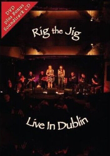 Rig the Jig: Live in Dublin DVD (2010) – Irsk Folkemusik, Cert E