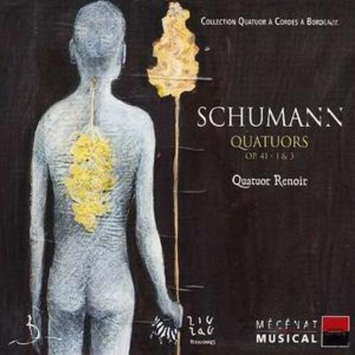 Robert Schumann : Quatworo Op. 41, Nos. 1 and 3 (Renoir Quartet) CD (2006) Region 2 Brand New