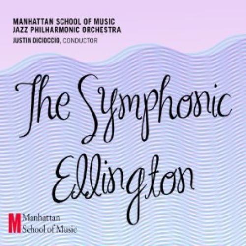 Manhattan School of Music Jazz Po : Symphonic Ellington CD Region 2 Brand New