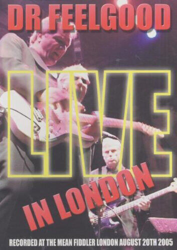 Dr Feelgood: Live in London DVD (2013) – Rock, Region 2 Dr Feelgood: Live in London DVD (2013) – Rock, Region 2