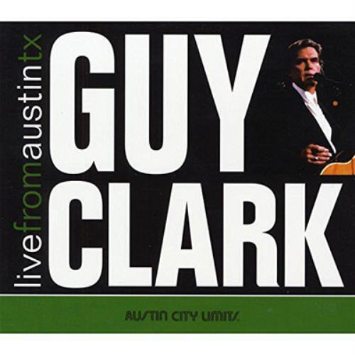 Guy Clark : Live from Austin, Tx CD Album with DVD 2 Discs (2017) Region 2 Brand New