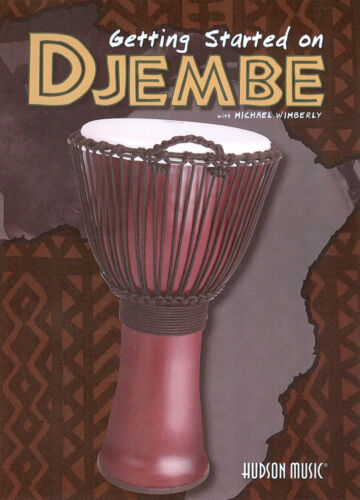 Gettin' Started On the Djembe DVD (2012) Michael Wimberly