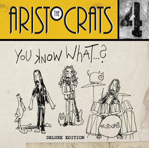 Aristocrats : You Know What... CD Deluxe Album with DVD 2 Discs (2019) Region 2 Brand New
