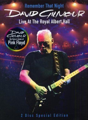 David Gilmour: Remember That Night - Live at the Royal Albert Hall DVD (2007) David Gilmour: Remember That Night - Live at the Royal Albert Hall DVD (2007)