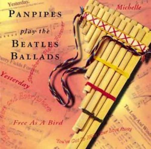 Pan Pipes Play Love Songs from the Beatles CD Pre-Owned