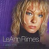 LeAnn Rimes : I Need You CD (2001) Pre-Owned