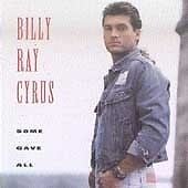 Billy Ray Cyrus : Some Gave All CD Pre-Owned