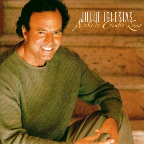 Iglesias, Julio : La Noche De Cuatro Lunas CD Pre-Owned