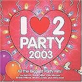 Various Artists : I Love 2 Party 2003 CD Pre-Owned