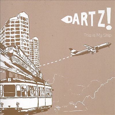 Dartz : This Is My Ship CD (2007) Pre-Owned