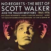 Scott Walker and The Walker Brothers : No Regrets - The Best of Scott Walker Pre-Owned