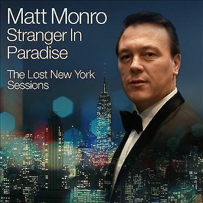 Matt Monro : Stranger in Paradise: The Lost New York Sessions/The Best of Matt Pre-Owned
