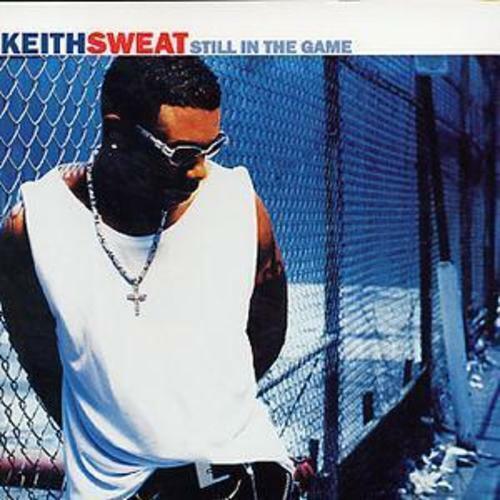 Keith Sweat : Still In The Game CD (1998) Pre-Owned