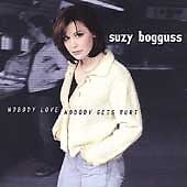 Bogguss, Suzy : Nobody Love Nobody Gets Hurt CD Pre-Owned