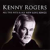 Rogers, Kenny : All the Hits and All New Love Songs: Gre CD Pre-Owned