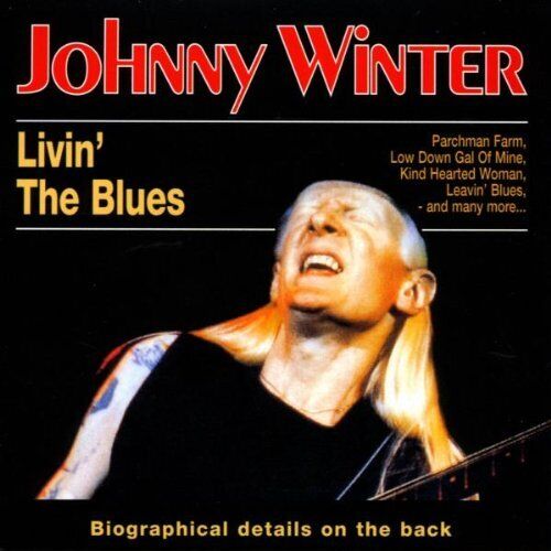Johnny Winter : Livin The Blues CD Pre-Owned