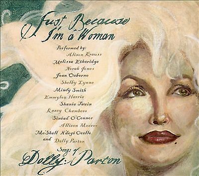 Various Artists : Just Because I'm a Woman: Songs of Dolly Parton CD (2003) Pre-Owned